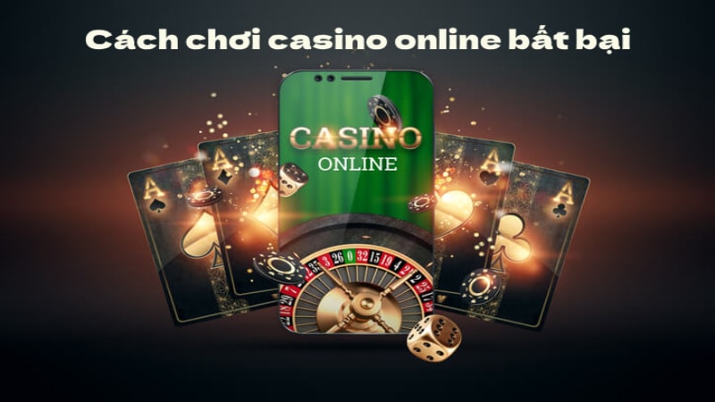 Cách chơi casino bất bại